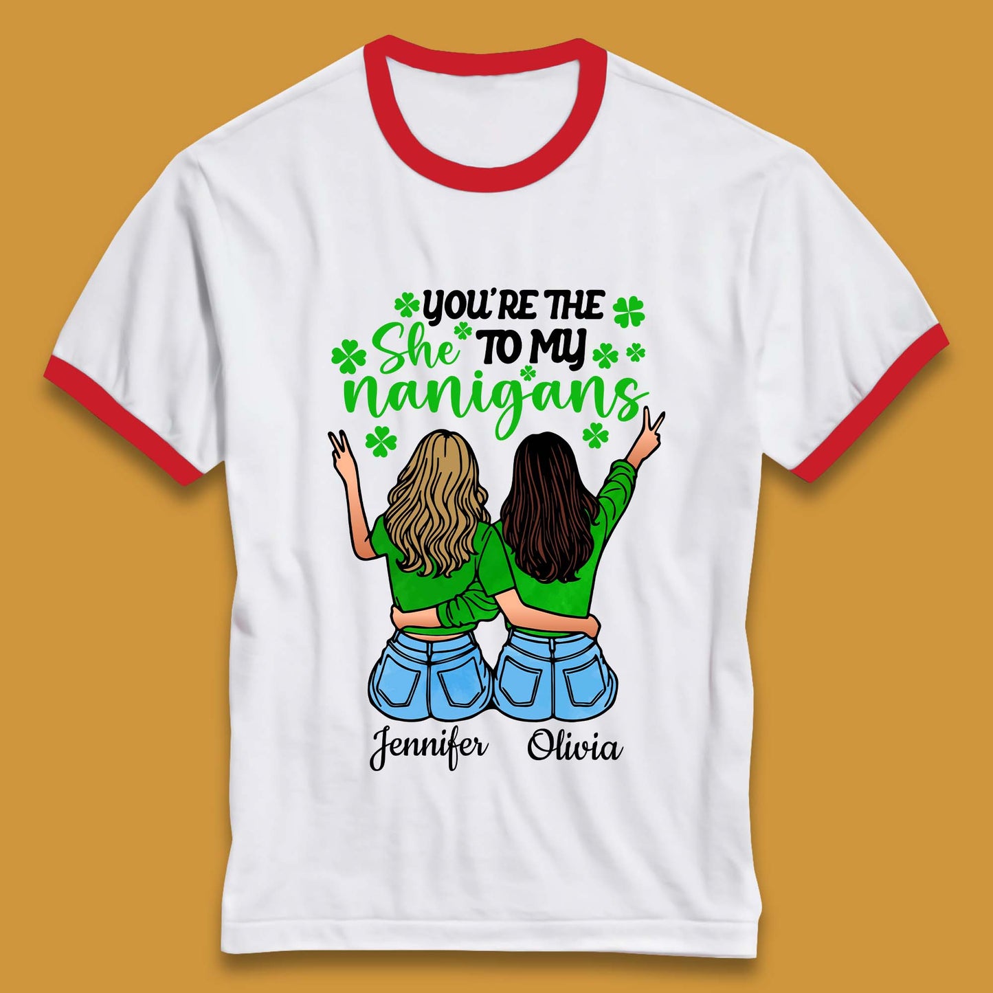 Personalised You're The She To My Nanigans Ringer T-Shirt