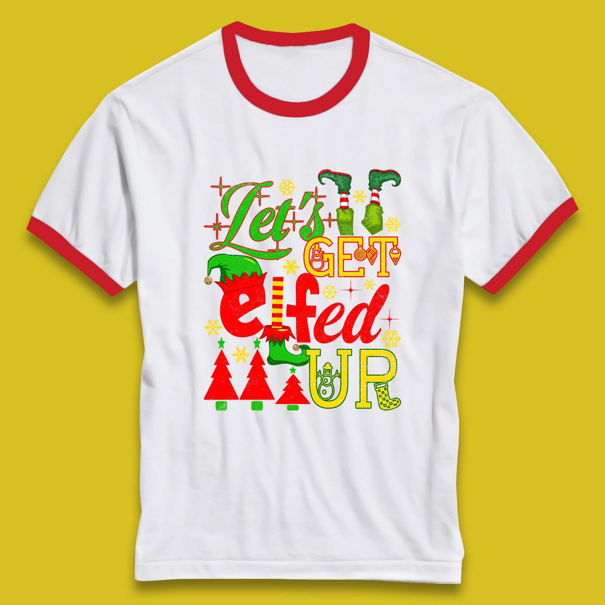 Let's Get Elfed Up Funny Drinking Christmas Bachelorette Party Xmas Holiday Fun Ringer T Shirt
