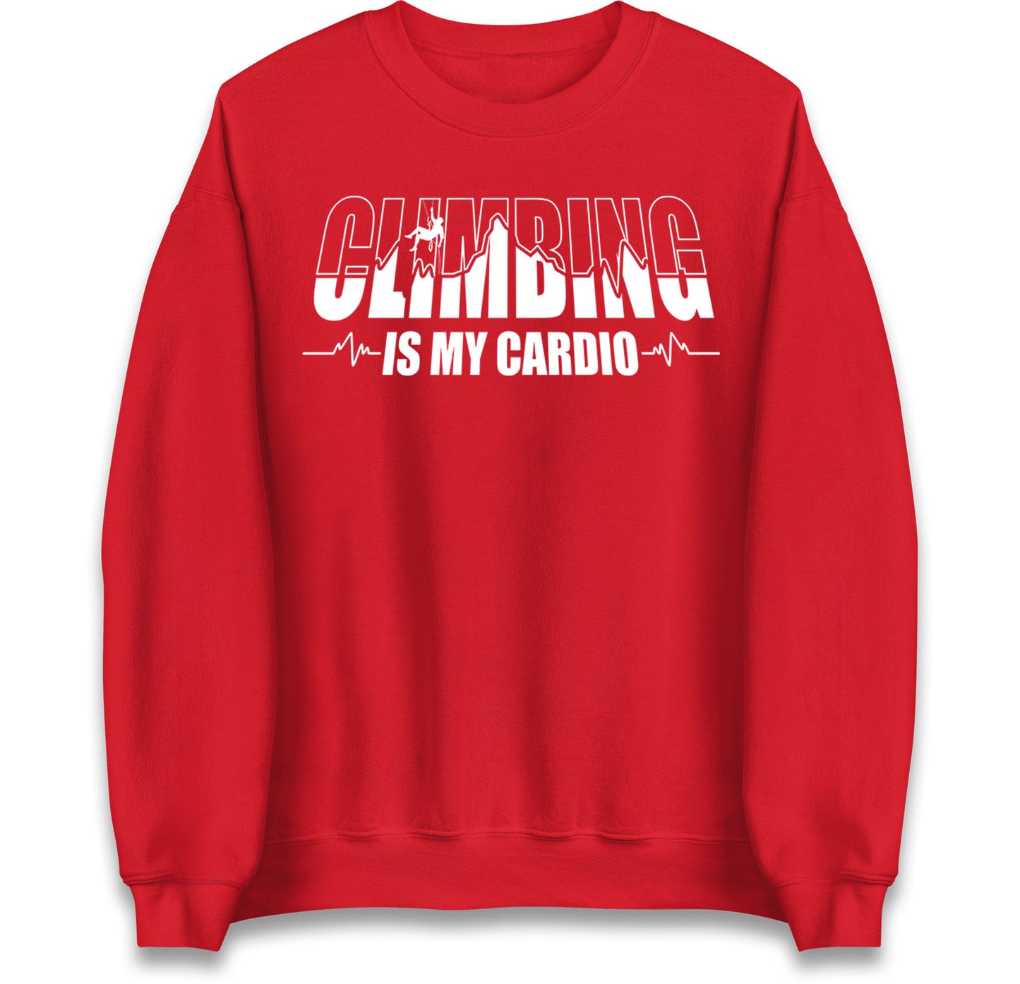 Climbing Is My Cardio Climbing Jumper