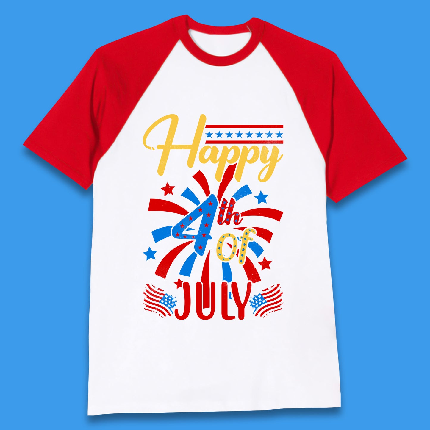 Happy 4th Of July USA Independence Day Celebration Patriotic Baseball T Shirt
