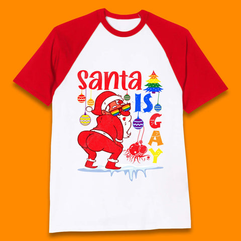 Gay Pride Christmas Santa Is Gay Baseball T-Shirt