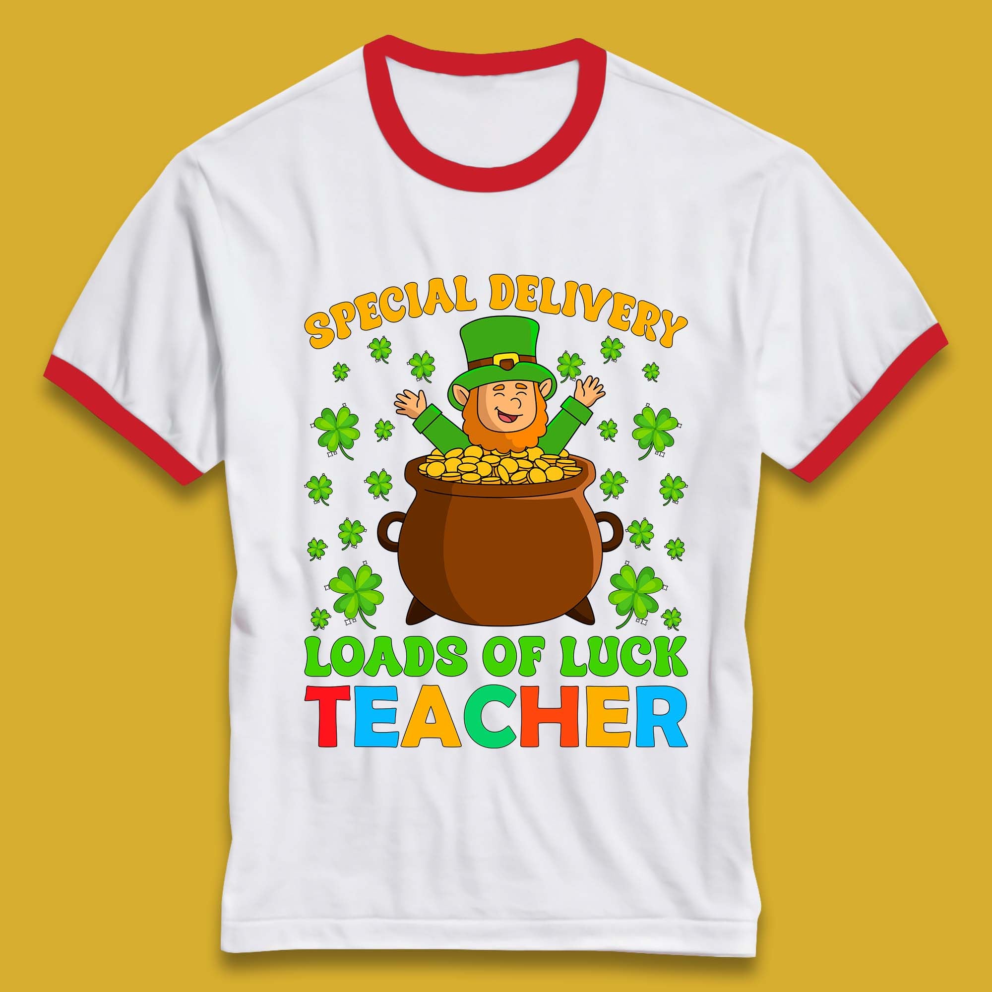 Special Delivery Loads Of Luck Teacher Ringer T-Shirt
