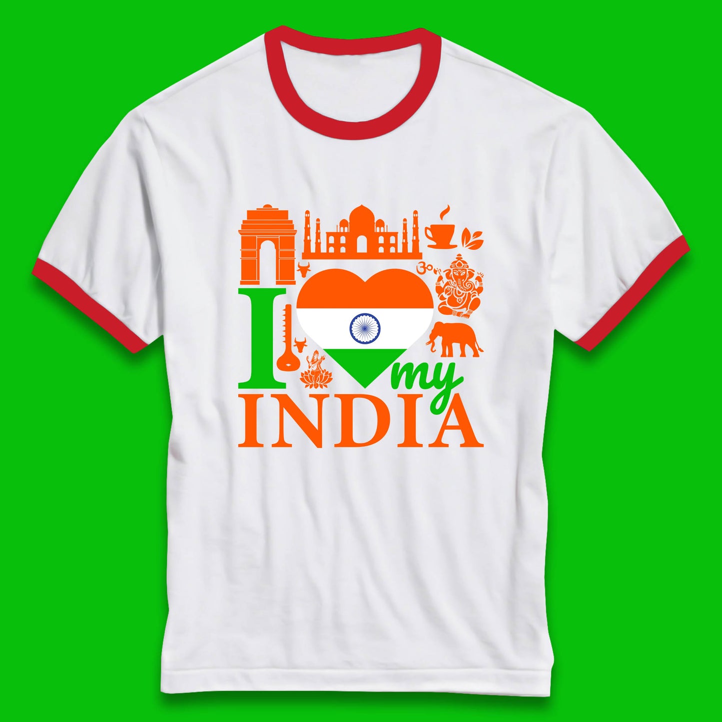 I Love My India Patriotic Indian Flag 15th August Independence Day Ringer T Shirt