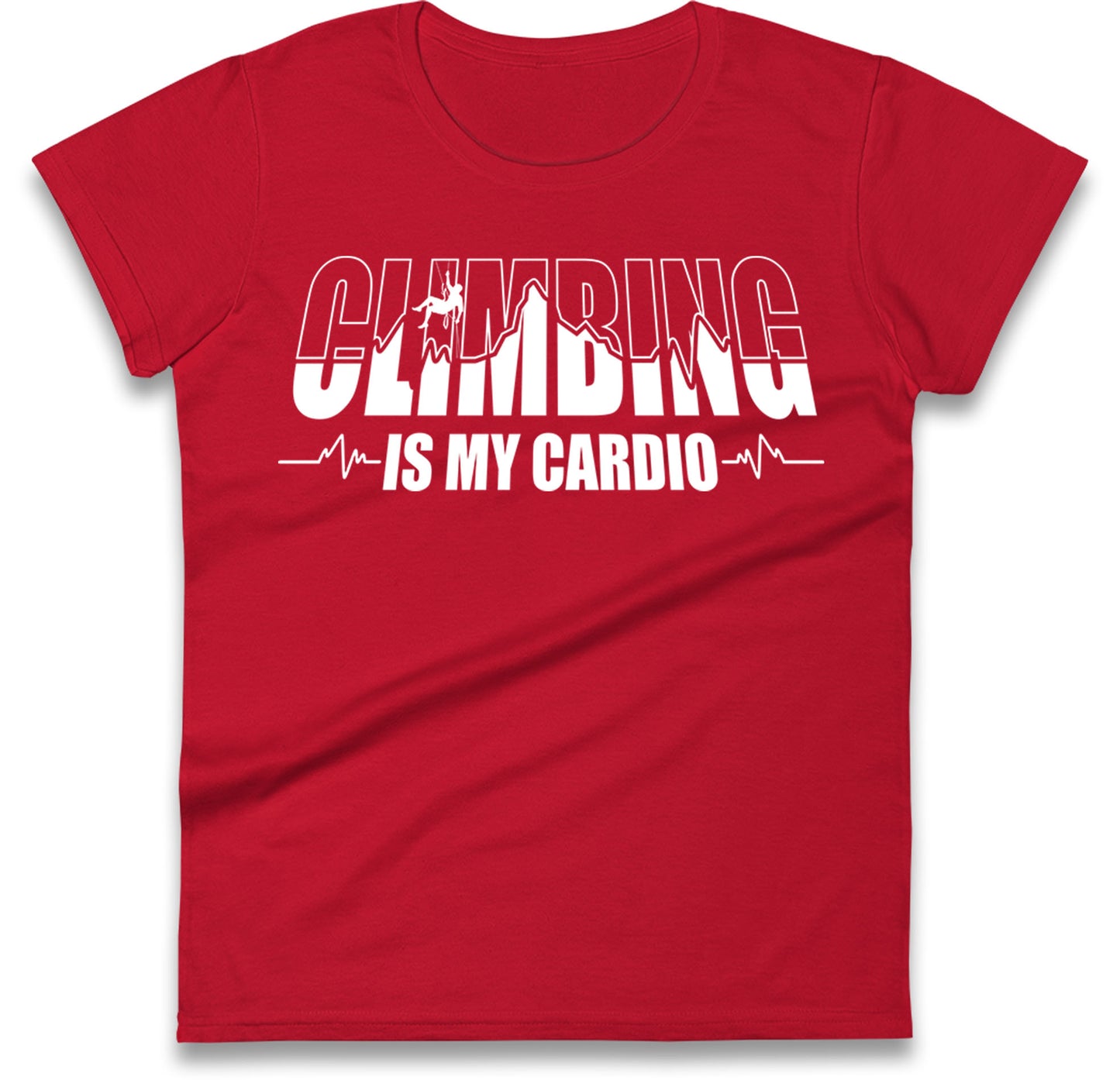 Climbing Is My Cardio Climbing Womens T Shirt