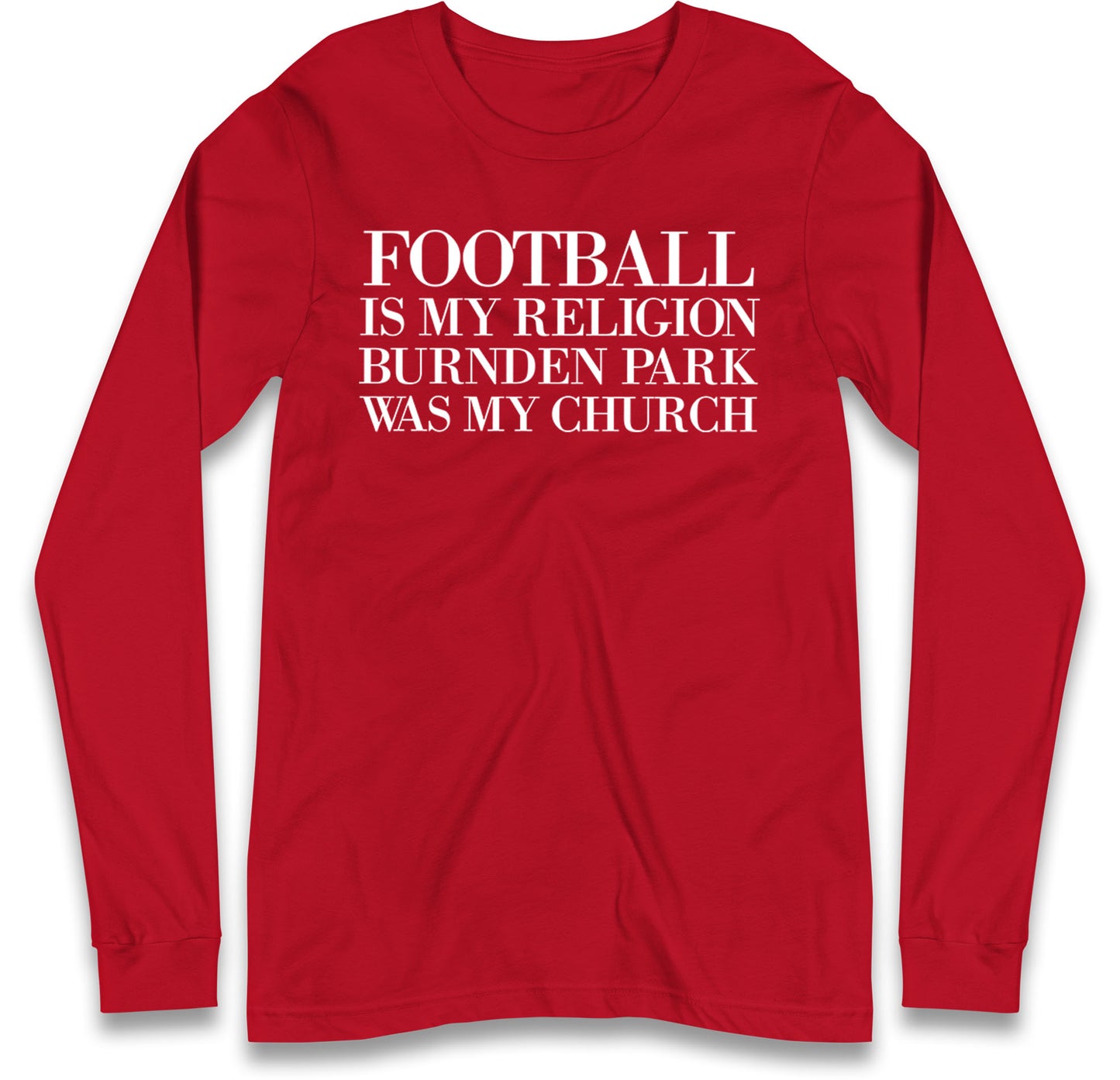 Football is My Religion Long Sleeve T Shirt 