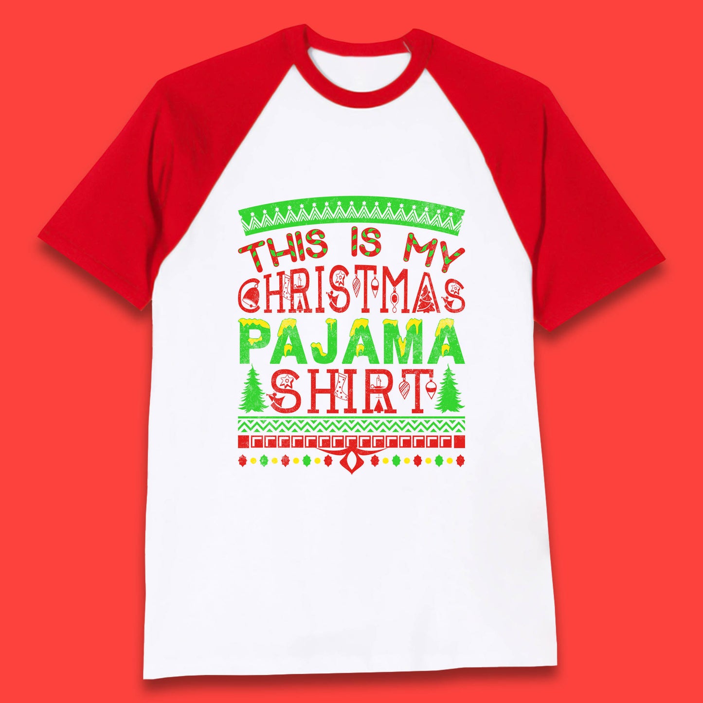 this is my christmas pajama shirt baseball t shirt