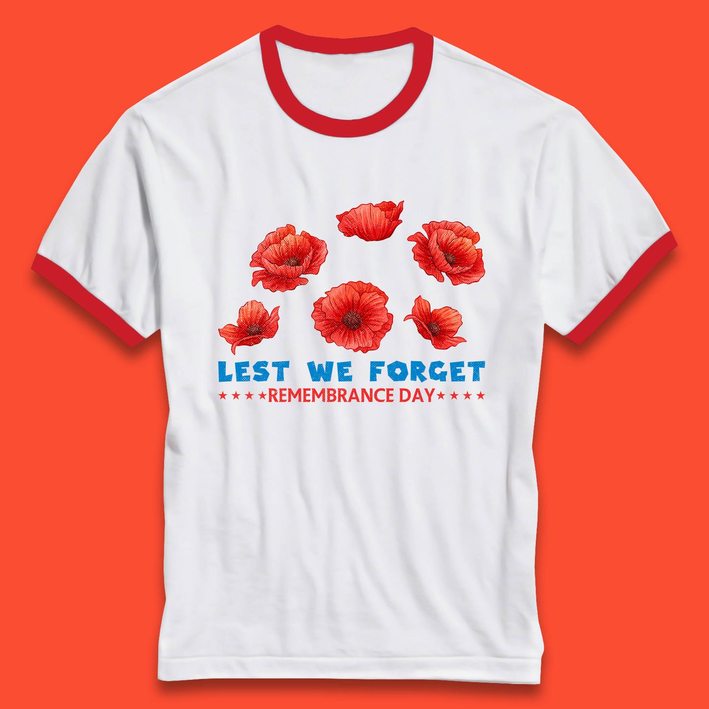 Lest We Forget Remembrance Day Poppy Flowers British Armed Forces Day Ringer T Shirt