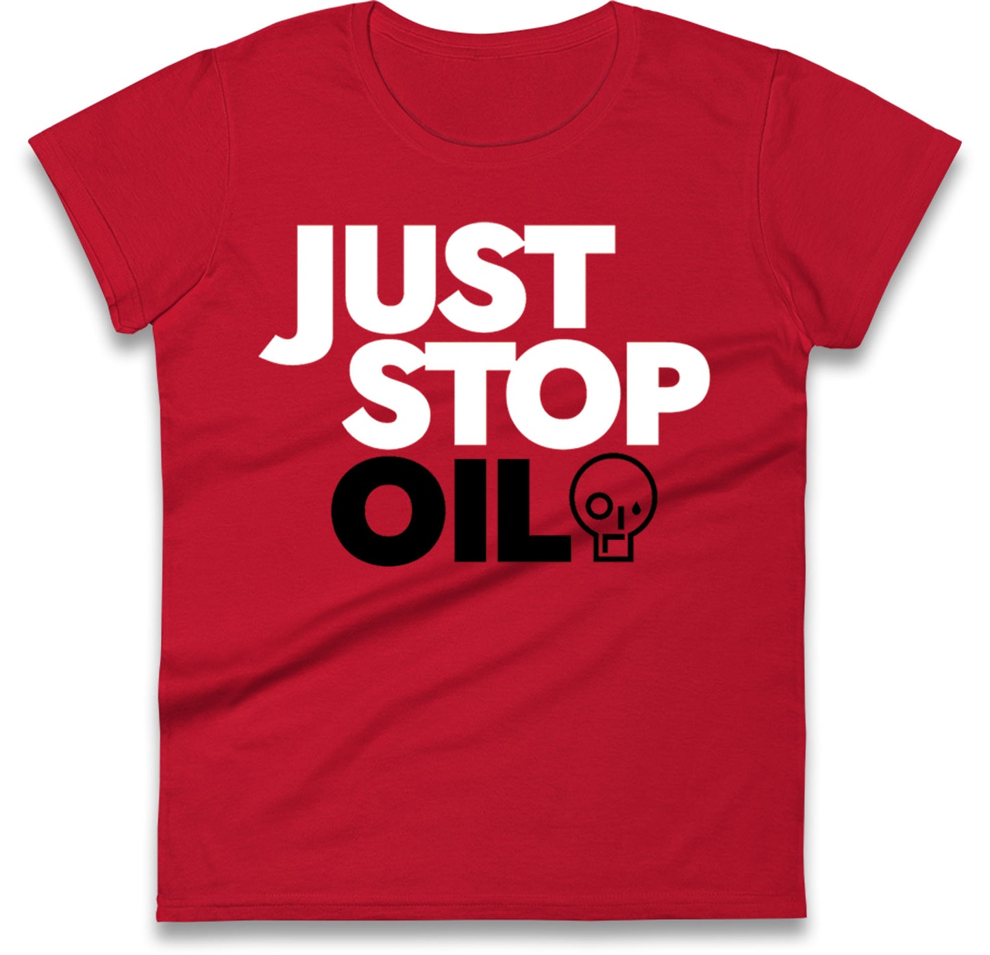 Just Stop Oil Ladies T Shirts UK