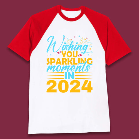 Wishing You Sparkling Moments in 2024 Baseball T-Shirt