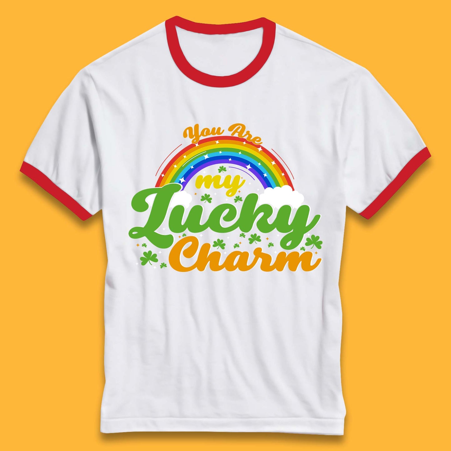 You Are My Lucky Charm Ringer T-Shirt
