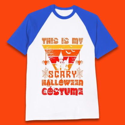 This Is My Scary Halloween Costume Spooky Haunted House Creepy Halloween Baseball T Shirt