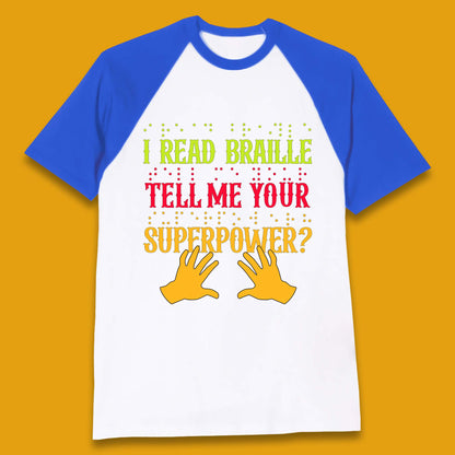 Braille Superpower Baseball T-Shirt