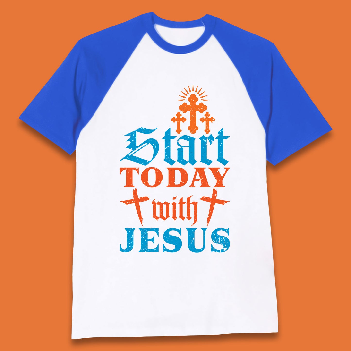 Start Today With Jesus Christian Beliefs Jesus Christ Religious Baseball T Shirt