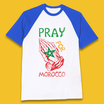 Pray For Morocco Stand With Morocco Support Morocco Stay Strong Morocco Earthquake Baseball T Shirt