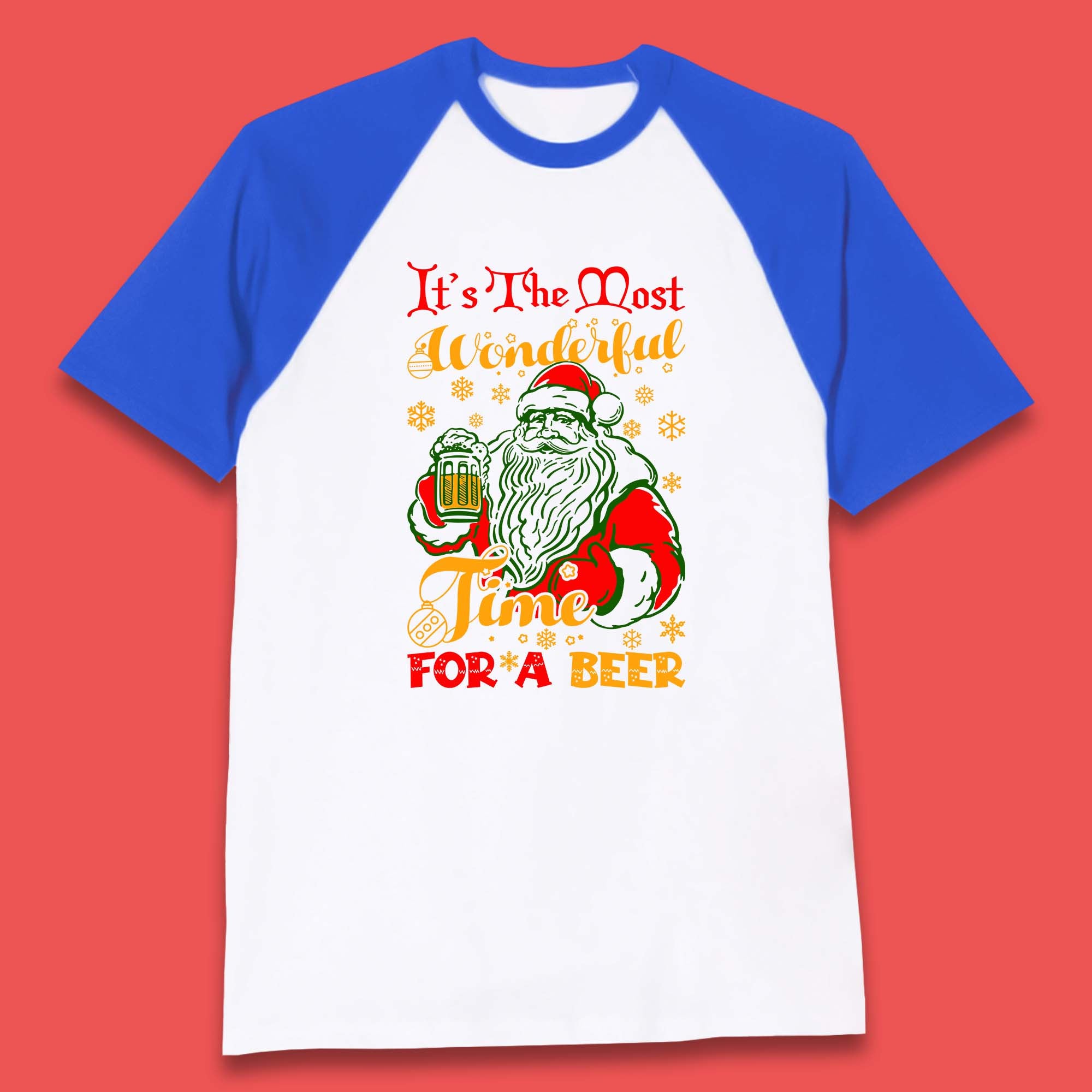 It's The Most Wonderful Time For A Beer Christmas Drinking Party Santa Claus Drink Beer Xmas Baseball T Shirt