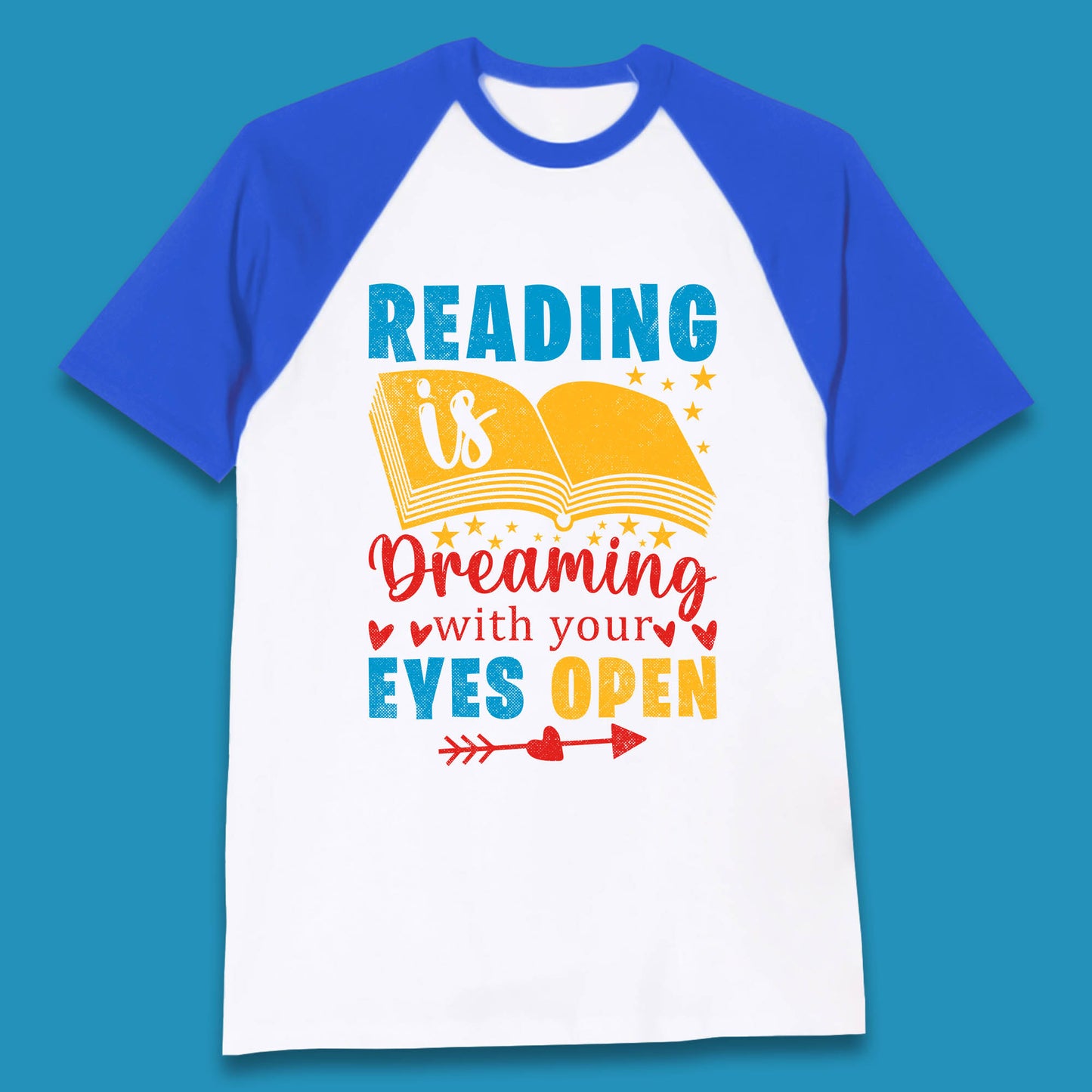 Reading Is Dreaming With Your Eyes Open Book Reading Saying Book Lover Quote Baseball T Shirt