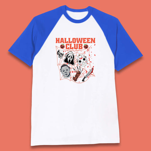 Halloween Club Horror Scary Friends Halloween Horror Movie Characters Baseball T Shirt