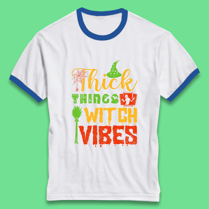 Thick Things Witch Vibes Halloween Magic Spooky Witches Witchcraft Ringer T Shirt