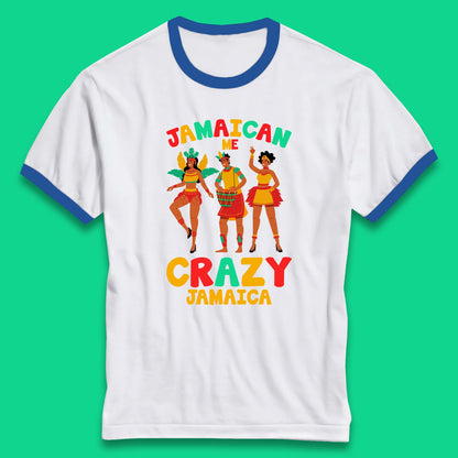 Jamaican Me Crazy Jamaica Rio Carnival Dancer Jamaican Travel Vacation Ringer T Shirt