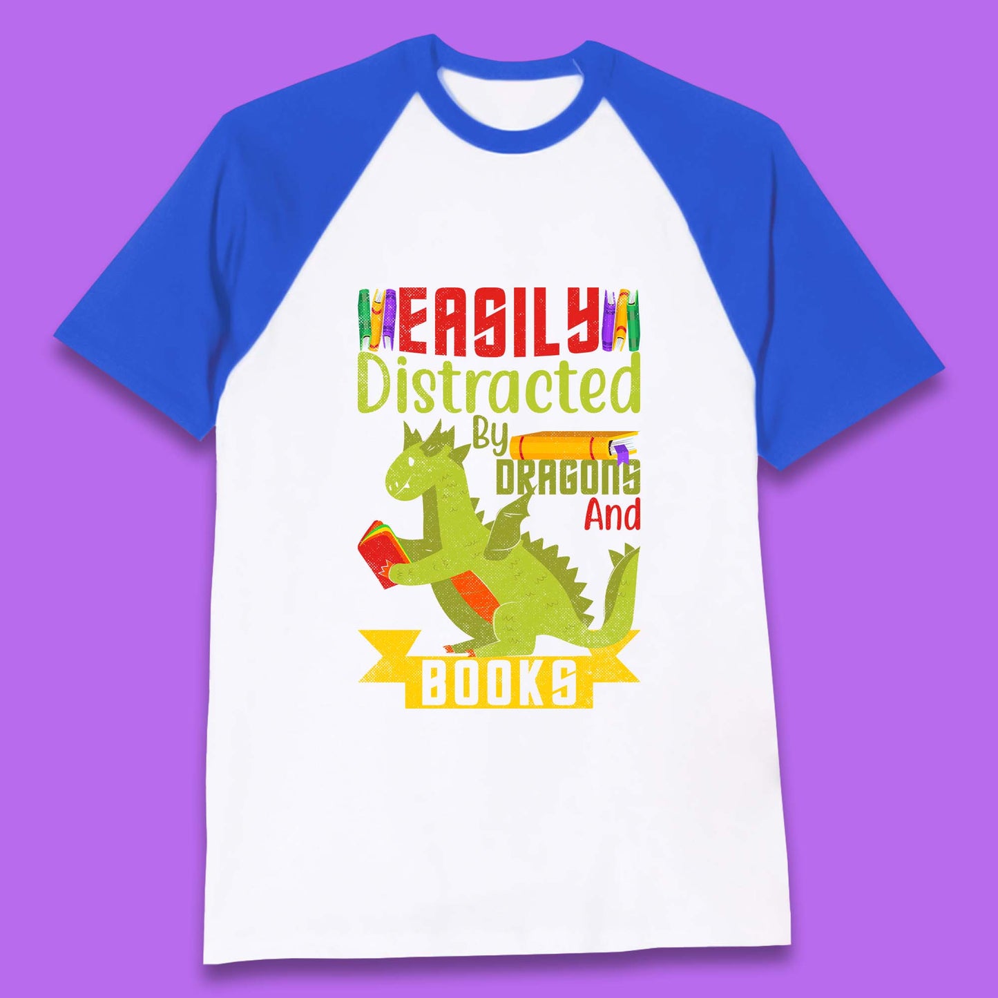 Easily Distracted By Dragons & Books Baseball T-Shirt