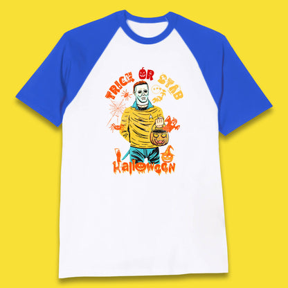 Trick Or Stab Halloween Michael Myers Stab Trek Trick Or Treat Baseball T Shirt