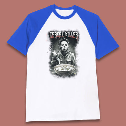 Michael Myers Cereal Killer Halloween Serial Killer Horror Movie Character Baseball T Shirt