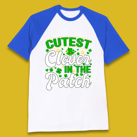 Cutest Clover In The Patch Baseball T-Shirt