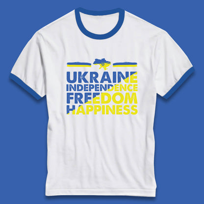 Ukraine Independence Freedom Happiness Proud Ukrainian Patriotic 24 August Independence Day Ringer T Shirt