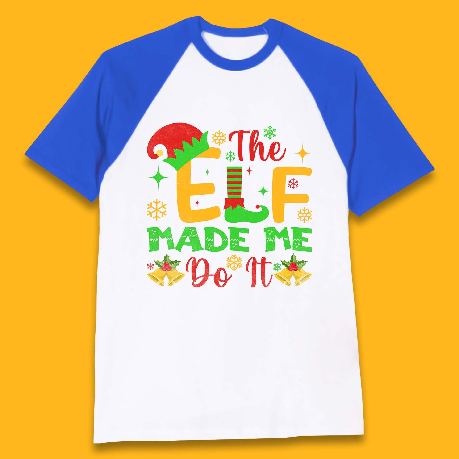 the elf made me do it christmas baseball t shirt