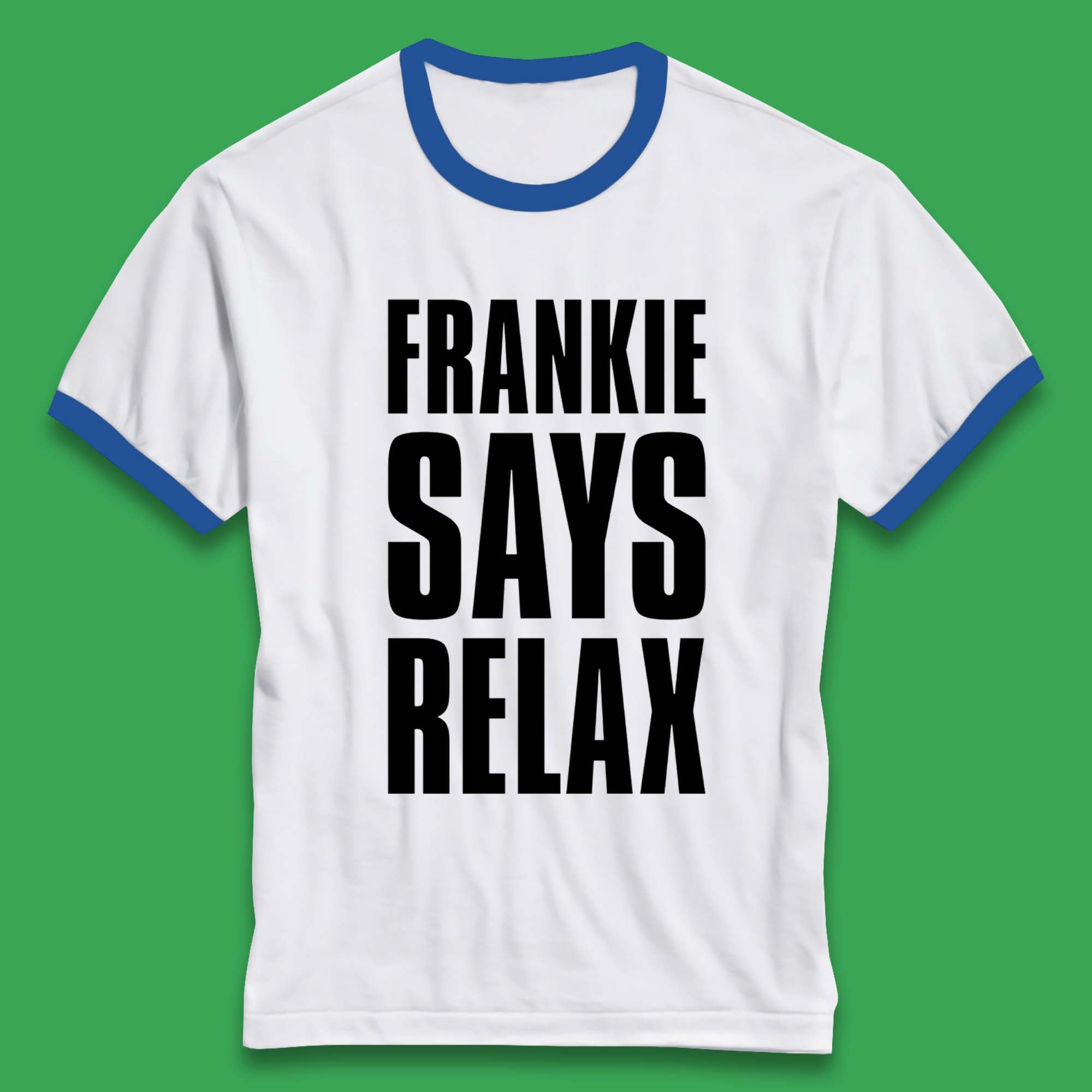 Frankie Says Relax Ringer T-Shirt