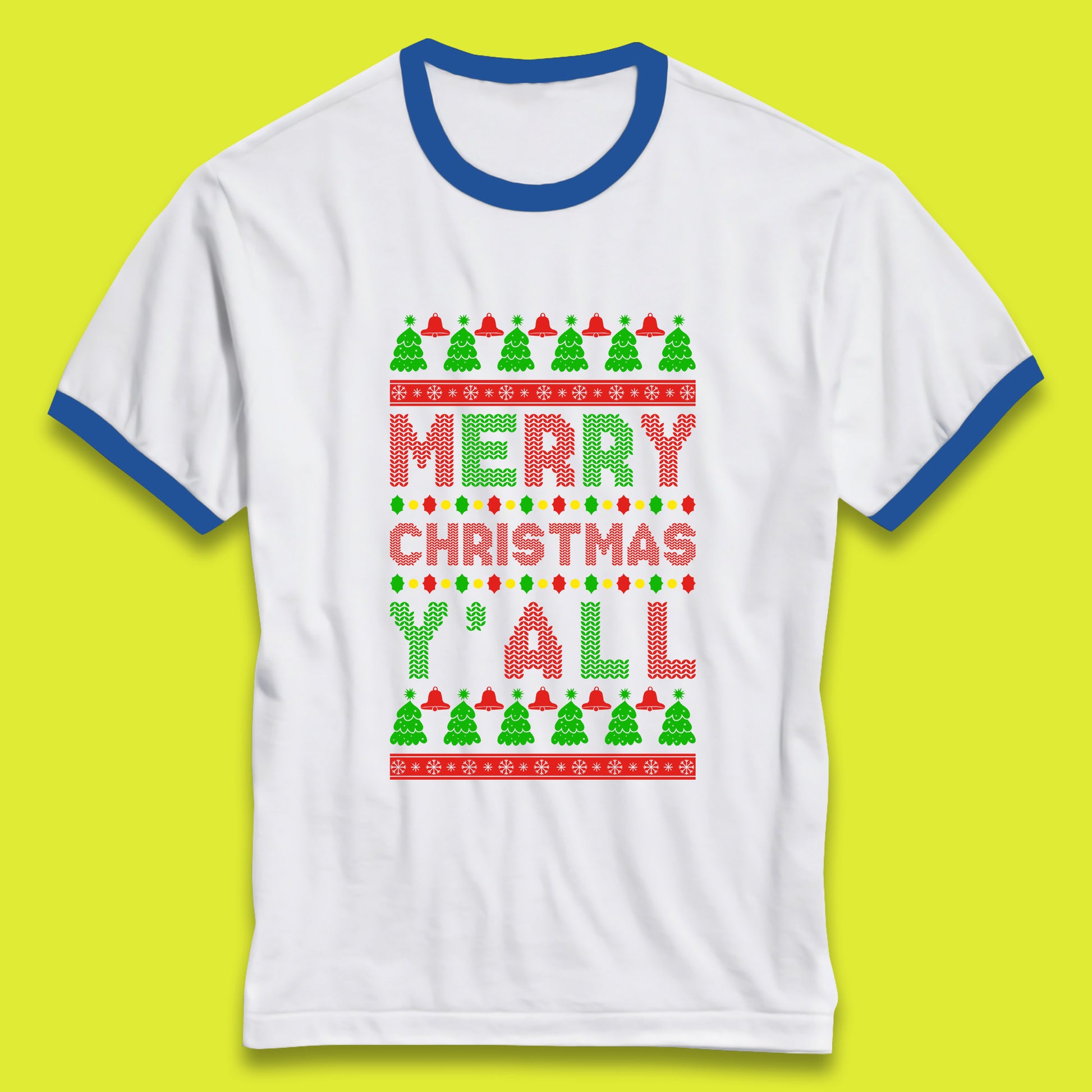 merry christmas y all ringer t shirt