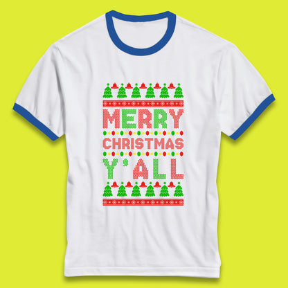 merry christmas y all ringer t shirt
