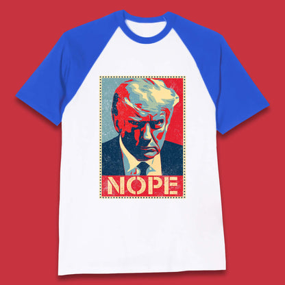 Donald Trump Nope Mugshot Funny Political Obama Hope Anti Trump Baseball T Shirt