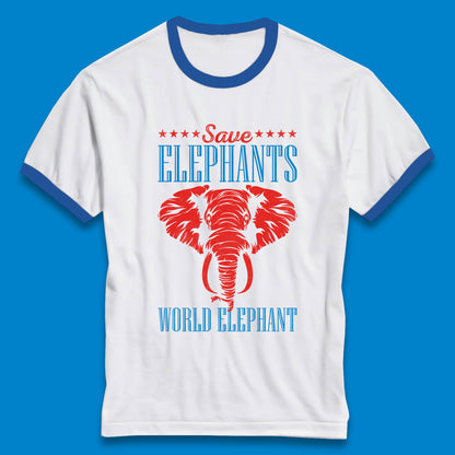 Save The Elephants World Elephant Day Zoo Animal Wildlife Ringer T Shirt