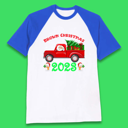 Brown Christmas 2023 Santa Claus Driving Truck With Christmas Tree To Delivery Christmas Gifts Xmas Baseball T Shirt