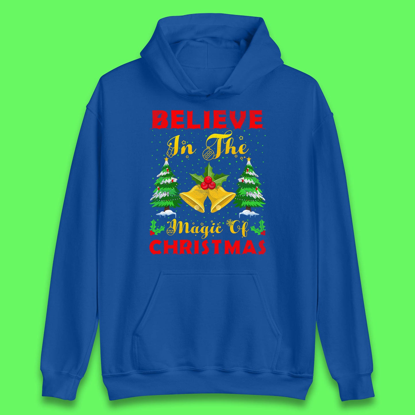 believe in the magic of christmas hoodie