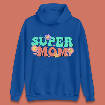 Super Mom Unisex Hoodie