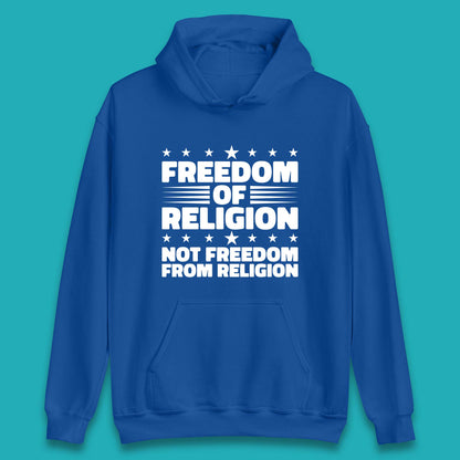 Freedom Of Religion Not Freedom From Religion Separation Of Church Of State Anti-Fascist Unisex Hoodie