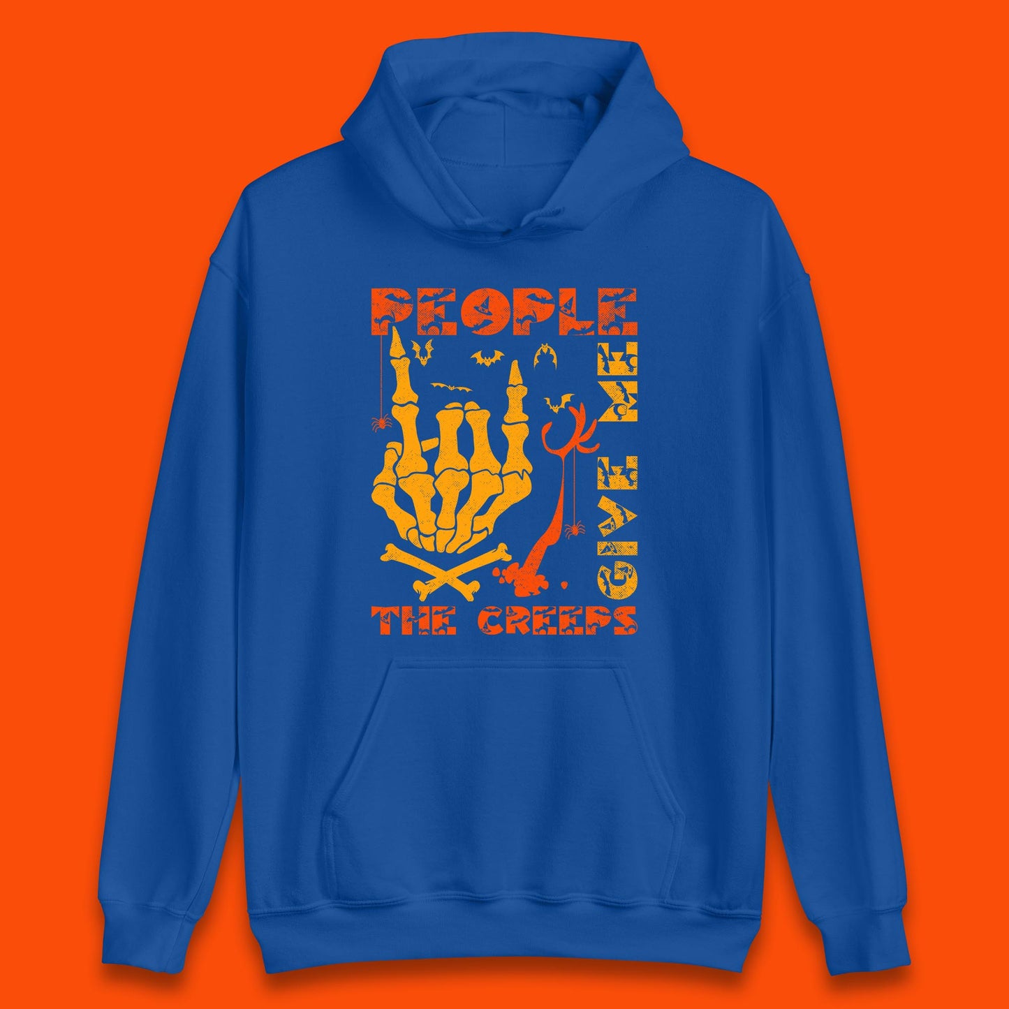 People Give Me The Creep Skeleton Hand Halloween Spooky Creepy Season Unisex Hoodie