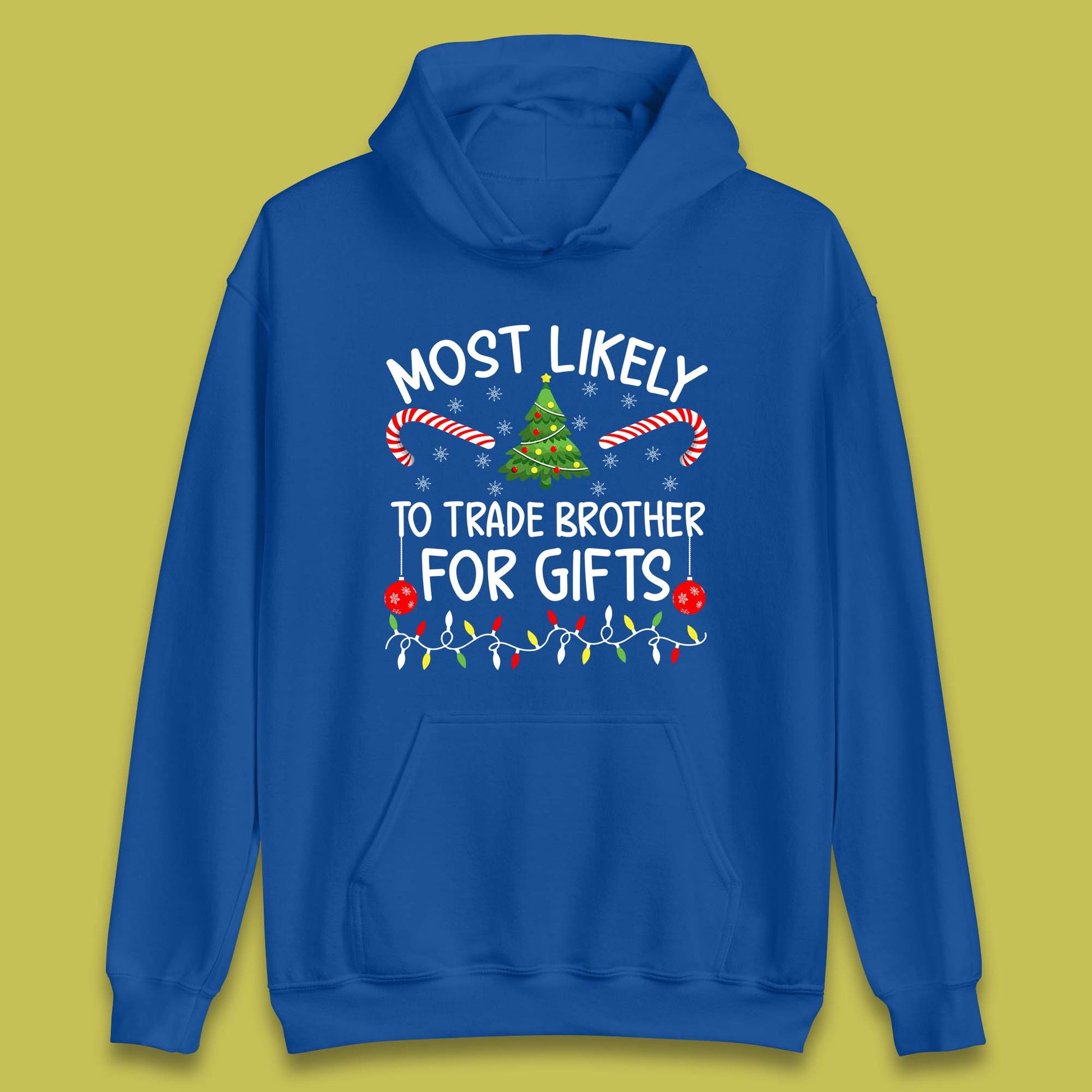 trade brother for christmas gifts hoodie
