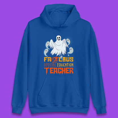Fabolous Special Education Teacher Halloween Fabulous Spooky Ghost Teacher Unisex Hoodie