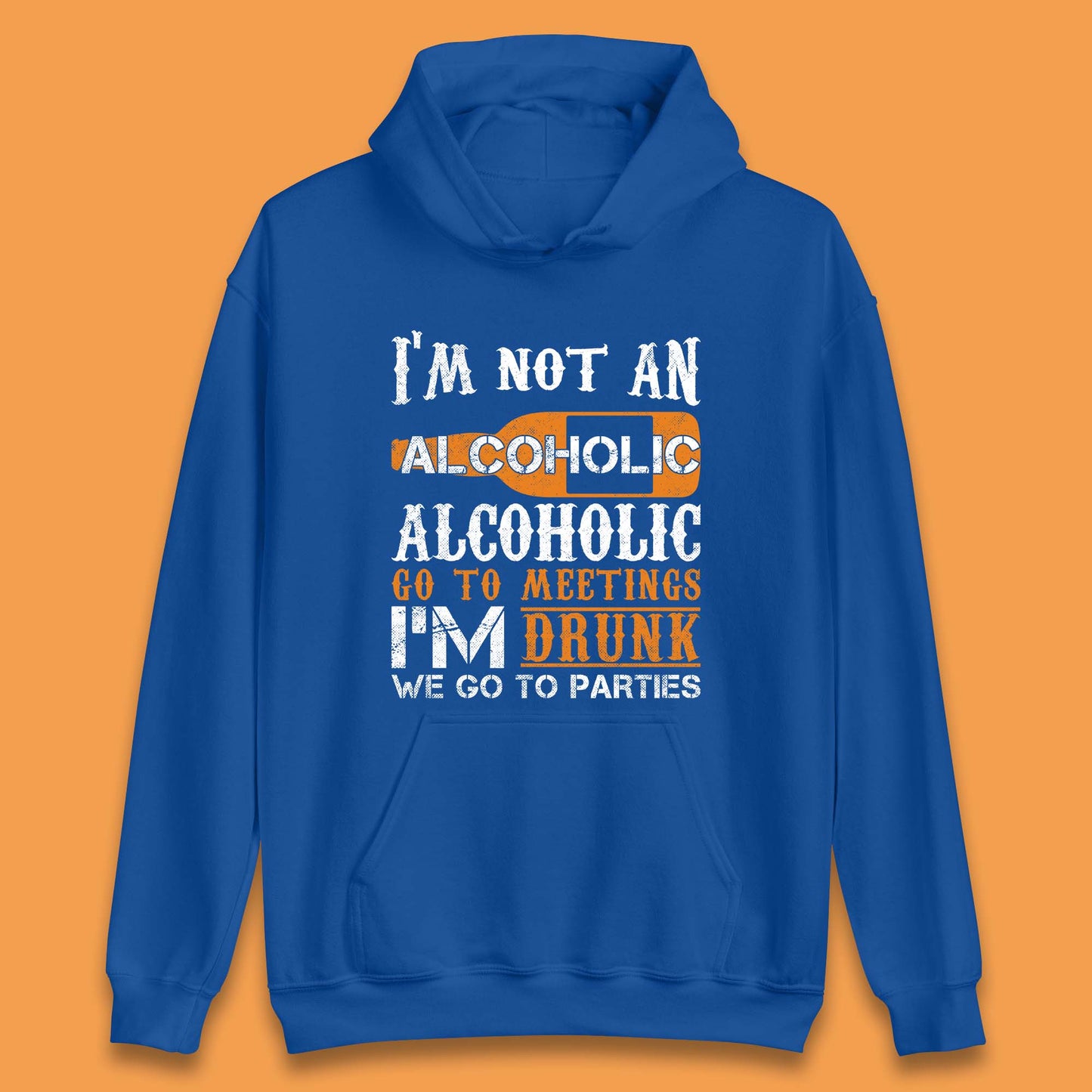 I'm Not An Alcoholic Unisex Hoodie