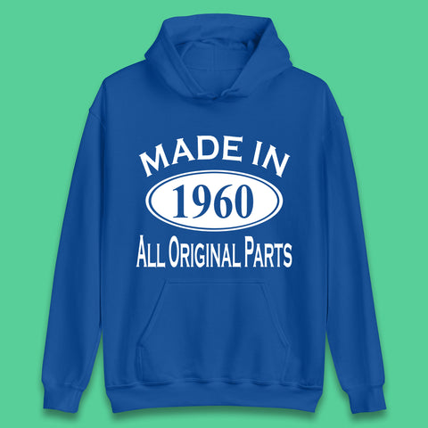 Made In 1960 All Original Parts Vintage Retro 63rd Birthday Funny 63 Years Old Birthday Gift Unisex Hoodie