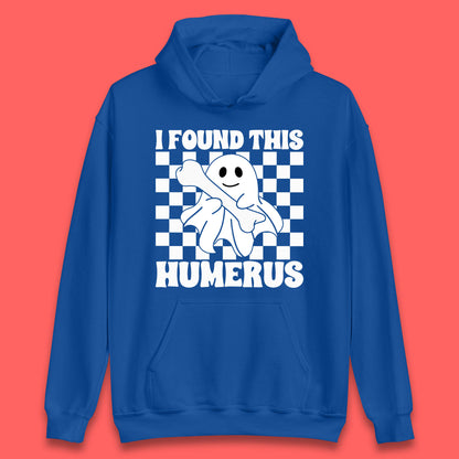 I Found This Humerus Halloween Bone Joke Funny Ghost Halloween Costume Unisex Hoodie