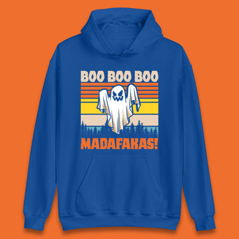 Ghost Say Boo Boo Boo Madafakas Halloween Vintage Horror Scary Boo Ghost Unisex Hoodie
