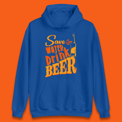 Save Water Drink Beer Halloween Horror Scary Beer Drinking Party Unisex Hoodie