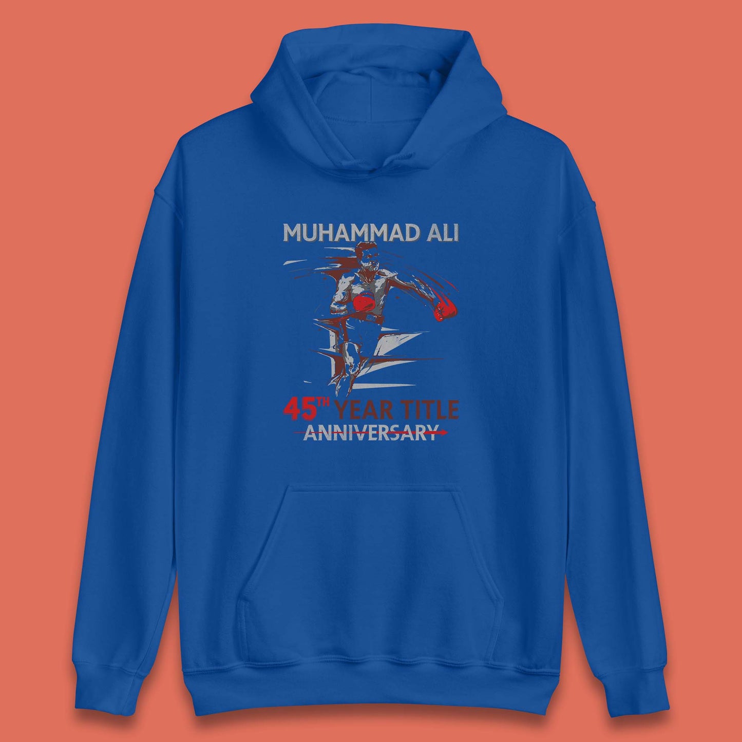 Muhammad Ali 45th Year Title Anniversary World Boxing Champion American Heavyweight Boxer Unisex Hoodie