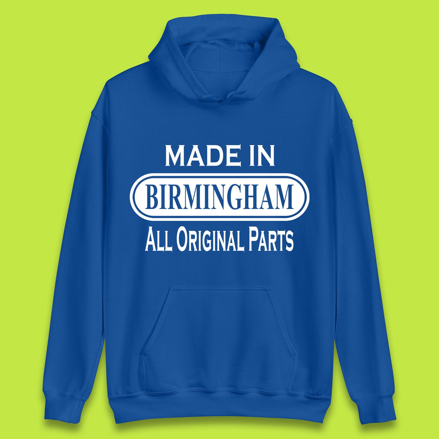 Made In Birmingham All Original Parts Vintage Retro Birthday City In England Gift Unisex Hoodie