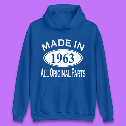 Made In 1963 All Original Parts Vintage Retro 60th Birthday Funny 60 Years Old Birthday Gift Unisex Hoodie