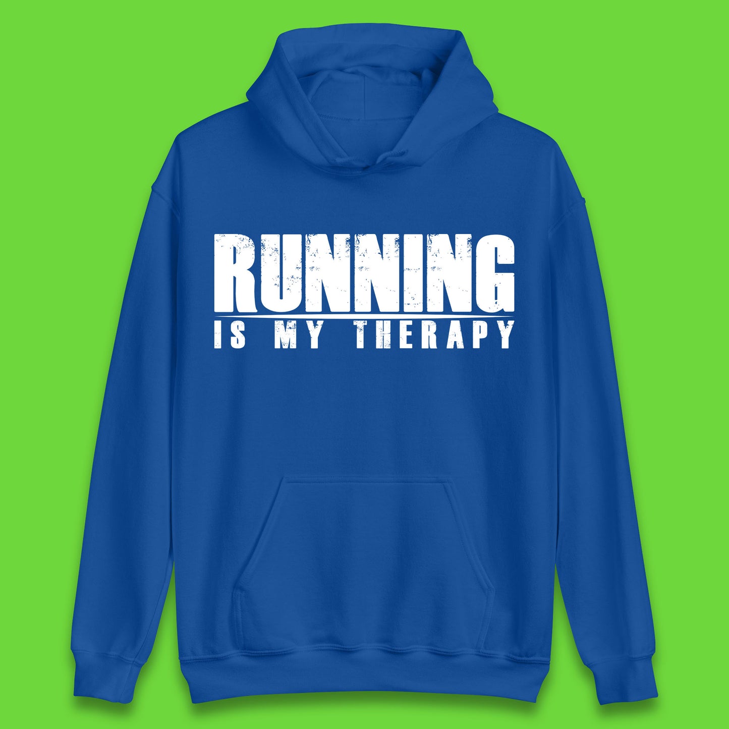 Running Is My Therapy Runner Running Lover Fitness Exercise  Running Therapy Unisex Hoodie
